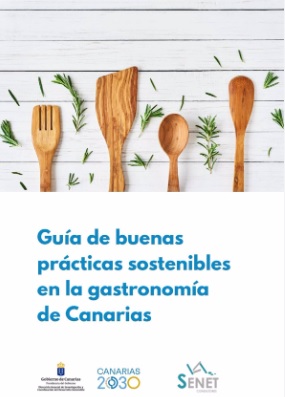 El Gobierno autonómico edita una Guía de Buenas Prácticas Sostenibles en la Gastronomía de Canarias